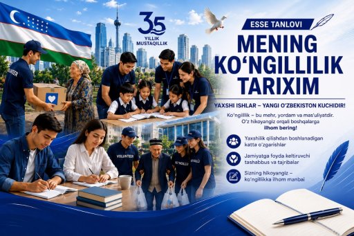 “Mening ko‘ngillilik hikoyam” tanlovi e’lon qilinadi